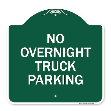 Signmission Designer Series No Overnight Truck Parking, Green & White Aluminum Sign, 18" x 18", GW-1818-23822 A-DES-GW-1818-23822